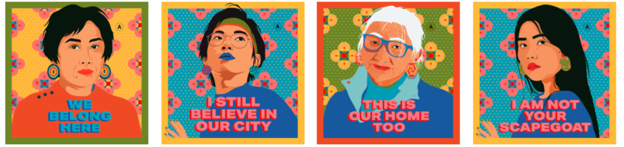 Posters made for the “I Still Believe in Our City" campaign by artist Amanda Phingbodhipakkiya, address the racism and harassment Asian people face.