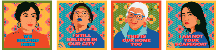 Posters made for the “I Still Believe in Our City campaign by artist Amanda Phingbodhipakkiya, address the racism and harassment Asian people face.