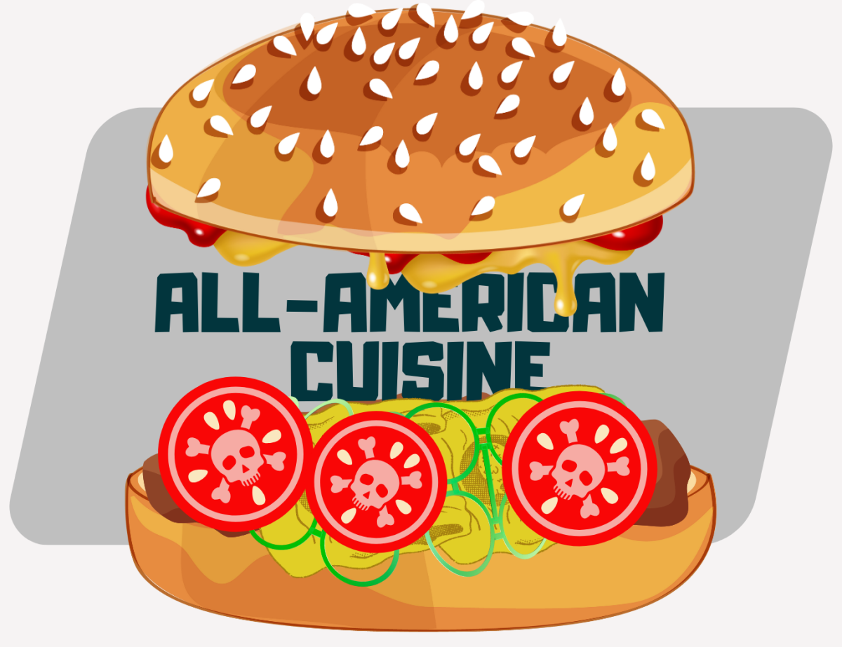 All-American+Cuisine%3A+A+high+percentage+of+food+consumed+by+citizens+of+the+United+States+contains+harmful+ingredients%2C+such+as+chemicals%2C+additives%2C+preservatives+and+microplastics.+These+ingredients+are+detrimental+to+physical+health.+%0A